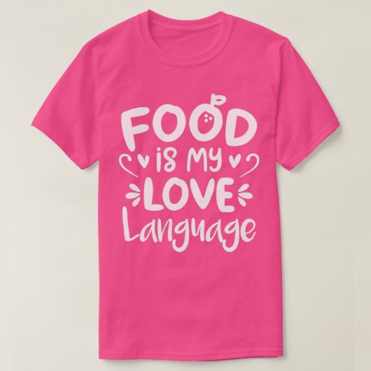 Food Is My Love Language (Orange BG) Tシャツ (デザイン正面)