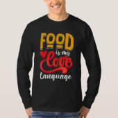 Food Is My Love Language Tシャツ (正面)