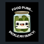 Food Puns Pickle My Fancy Funny Food Pun Dark BG ポスター<br><div class="desc">Food Puns Pickle My Fancy Funny Food Pun features a cute jar of pickles chillin and enjoying making pickle puns. Funny Pun gift for family and friends who love to tickle your fancy with food puns.</div>