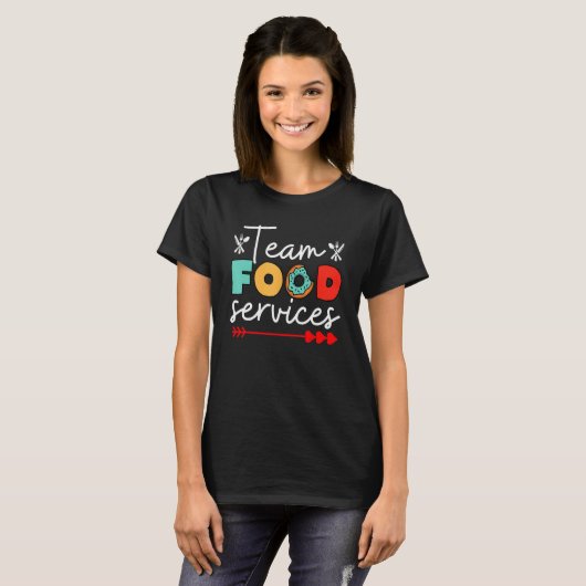 Food Services Team Helper School Admin Squad Cafet Tシャツ (正面フル)