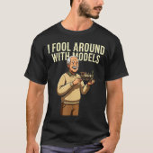 Fool Around With Models Train Hobby Funny Locomoti Tシャツ (正面)