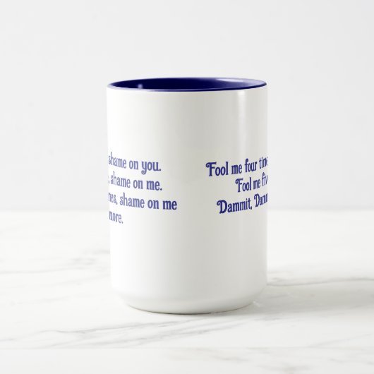 FOOL ME ONCE by Jeff Willis Art マグカップ (中央)