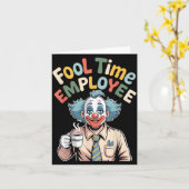Fool Time Employee Funny Clown Office Humor Work J カード (黄色い花)