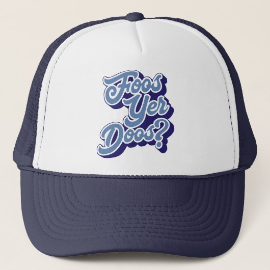 Foos Yer Doos、Doric Dialect Trucker Hat、スコットランド キャップ (正面)