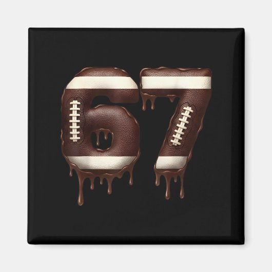 Football 67 Funny Six Seven 6 7 Meme  マグネット (正面)