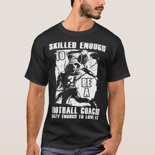 Football Coach Quotes Game Player Training Field Tシャツ (正面)