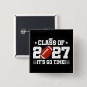 Football Graduation Go Time Senior Class of 2027 缶バッジ (正面&裏面)