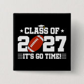 Football Graduation Go Time Senior Class of 2027 缶バッジ (正面)