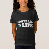 Football is life tシャツ (正面)
