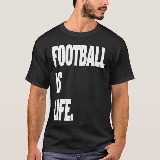 Football is life tシャツ (正面)