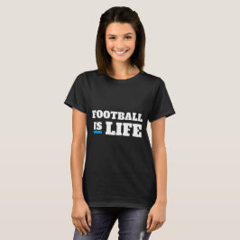 Football is life tシャツ