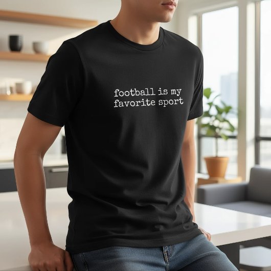 Football Is My Favorite Sport Tシャツ