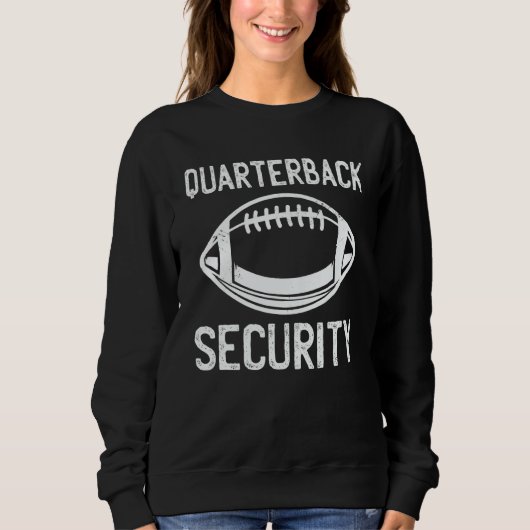 Football Lineman  Quarterback Security スウェットシャツ (正面)