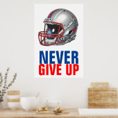 Football Motivational Never Give Up  ポスター (キッチン)