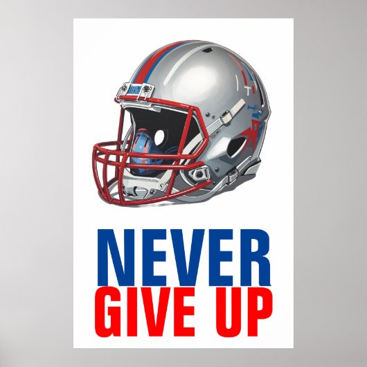 Football Motivational Never Give Up  ポスター (正面)
