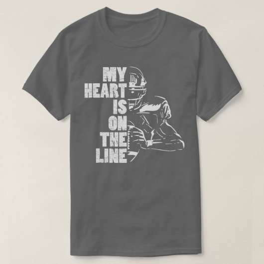 Football My Heart Is On The Line Offensive Lineman Tシャツ (デザイン正面)