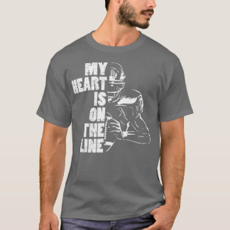Football My Heart Is On The Line Offensive Lineman Tシャツ
