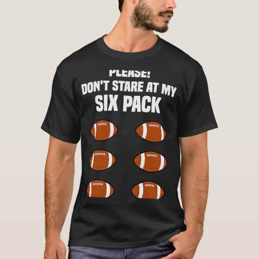 Football    Six Pack Quote Joke Football Tシャツ (正面)