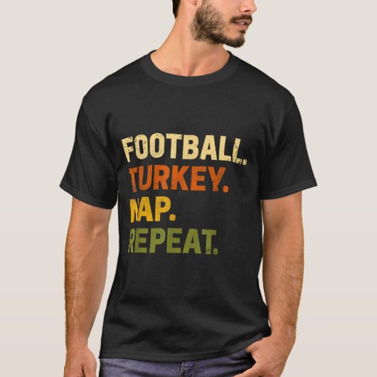 Football Turkey Nap Repeat Thanksgiving Costume Le Tシャツ (正面)
