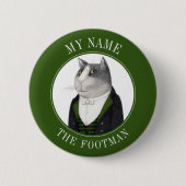 FOOTMAN CAT名タグバッジピンボタン 缶バッジ (正面)