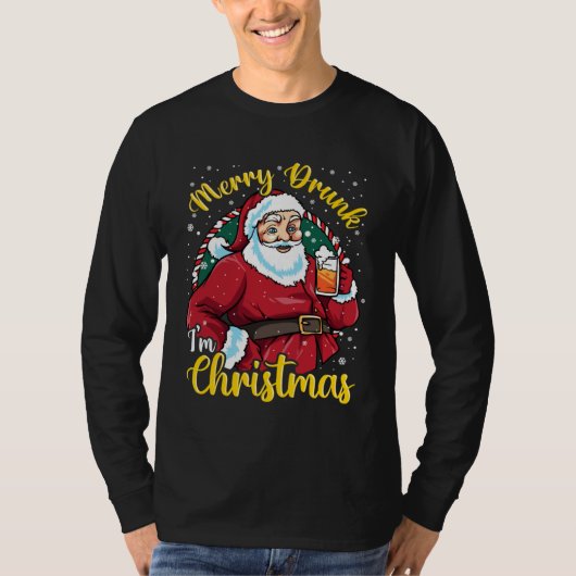for Beer   Merry Drunk I m Christmas Tシャツ (正面)