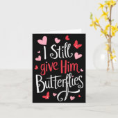 For Couples _ I Still Give Him Butterflies _ Funny カード (黄色い花)