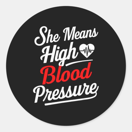 For Couples _ She Means High Blood Pressure _ Funn ラウンドシール (正面)