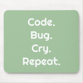 For Engineers & Developers – Code, Bug, Cry  マウスパッド