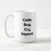 For Engineers & Developers – Code. Bug. Cry Mug コーヒーマグカップ (左)