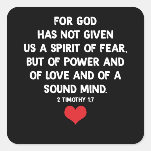 For God Has Not Given Us A Spirit Of Fear スクエアシール (正面)