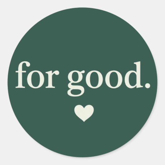 For Good Minimalist Positive Quote Aesthetic ラウンドシール (正面)