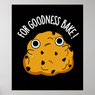 For Goodness Bake食おもしろい品ベーキングプンダークBG ポスター