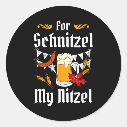 For Schnitzel My Nitzel Festival Beer German ラウンドシール (正面)