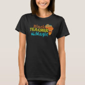 For Teachers Black Teacher Magic African History M Tシャツ (正面)