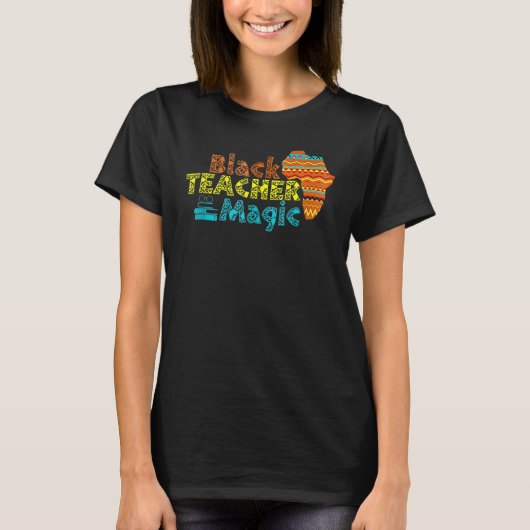 For Teachers Black Teacher Magic African History M Tシャツ (正面)