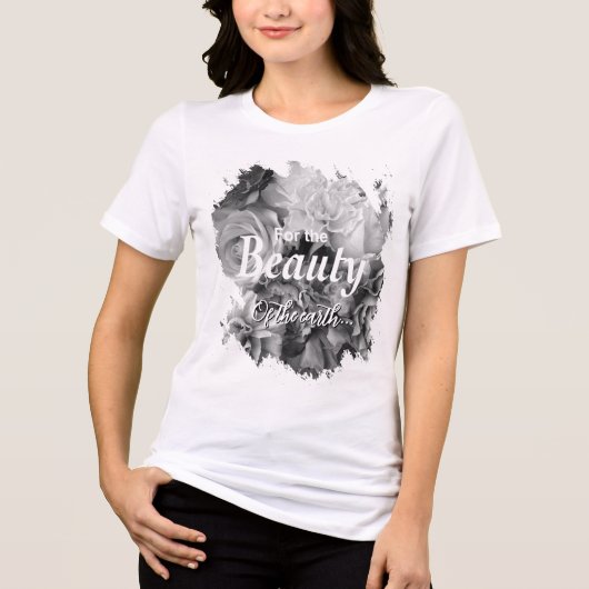 For the Beauty of the Earth Black & White トライブレンドTシャツ (正面)