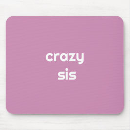 For the Wildest Sister Ever – Funny Gift Mouse Pad マウスパッド