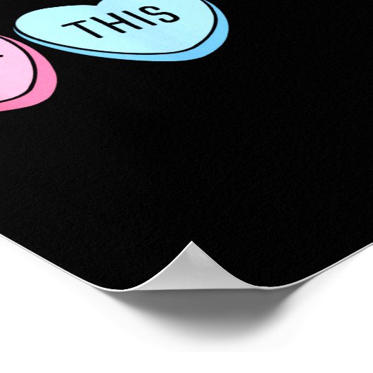 For This Candy Hearts Anti-valentine's Day Gag  ポスター (角)