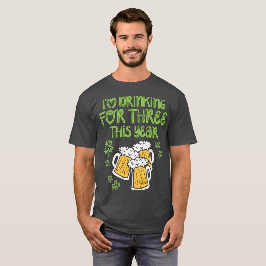 For Three Im Drinking St Patricks Day Men Dad Tシャツ (正面フル)