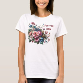 For You Mom Tシャツ