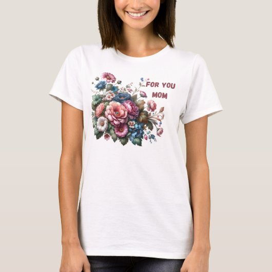 For You Mom Tシャツ (正面)