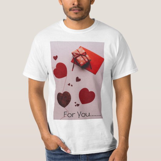 For You Valentine Mans T-Shirt Tシャツ (正面)