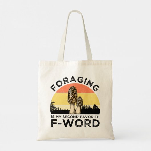 foragingは私のお気に入りの二番目のFワード(Morels) トートバッグ (裏面)