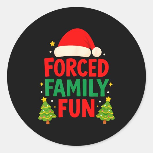 Forced Family Fun 2025 Sarcastic Family Matching C ラウンドシール (正面)