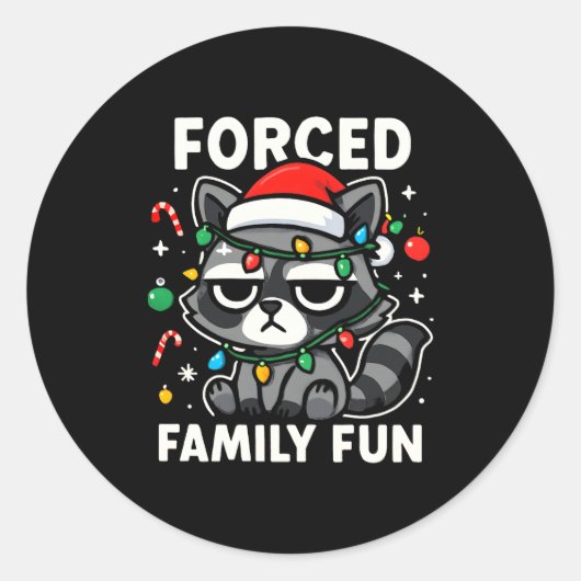 Forced Family Fun – Funny Sarcastic Raccoon Xmas C ラウンドシール (正面)
