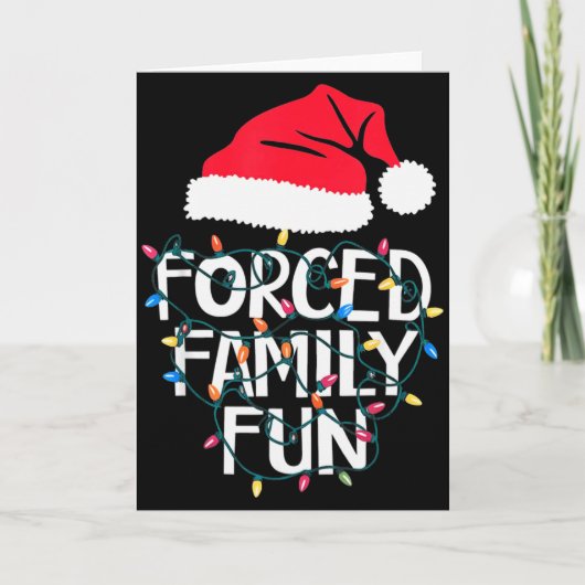 Forced Family Fun Sarcastic Christmas Funny Men Wo カード (正面)