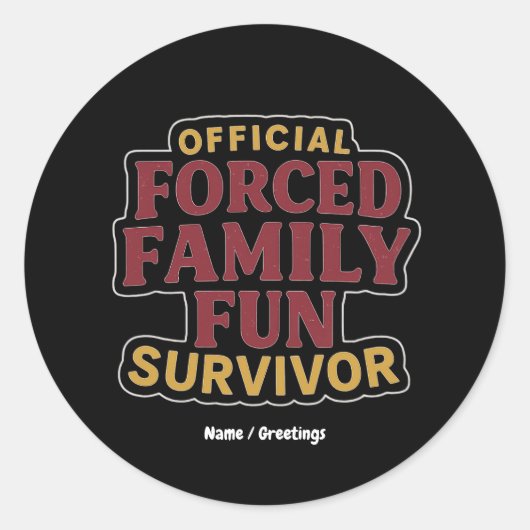 Forced Family Fun Survivor Funny Family Reunion ラウンドシール (正面)
