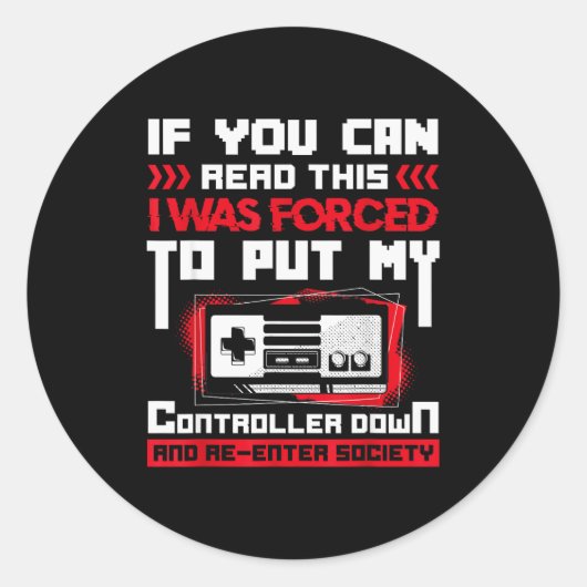 Forced To Put My Controller Away Gaming & Game ラウンドシール (正面)