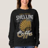 Forecast Shelling And Coffee Beach Shelling スウェットシャツ (正面)