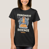 Forensic Science Week Investigator Forensic Tシャツ (正面)